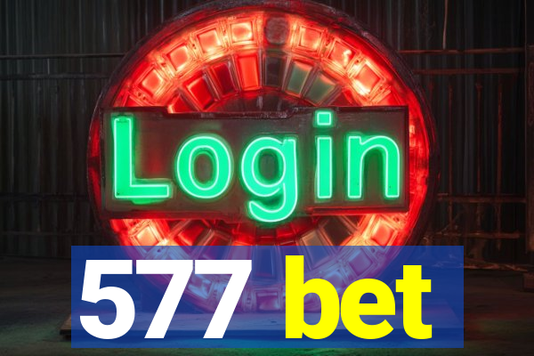 577 bet